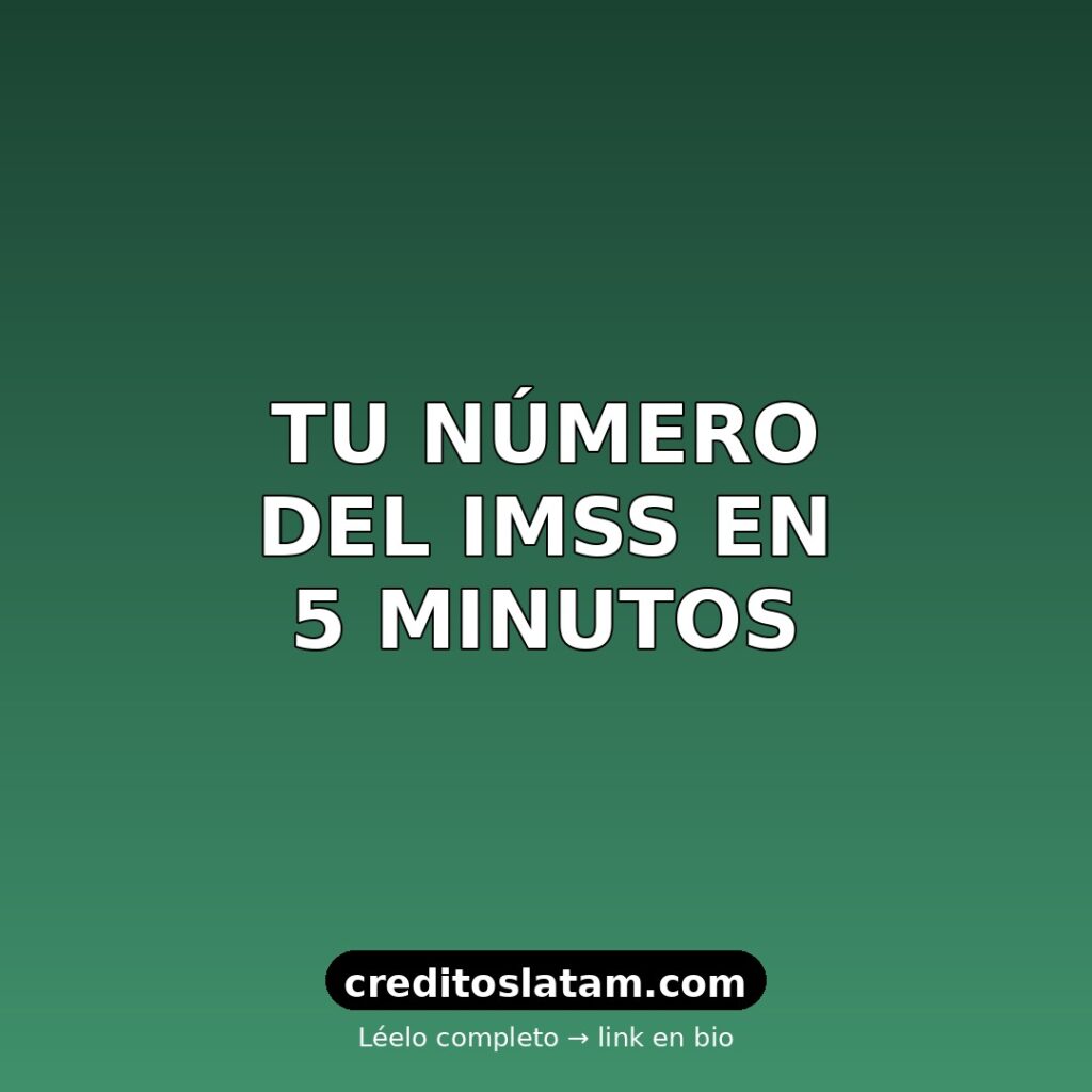 Cómo saber número de afiliación seguridad social en México 2026
